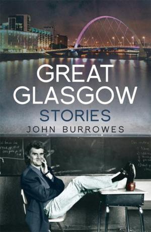 Cover of the book Great Glasgow Stories by Jan de Vries