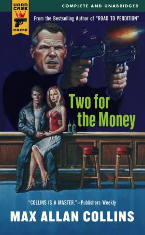 Cover of the book Two for the Money by Kim Newman