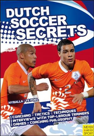 Cover of the book Dutch Soccer Secrets by Martin, Steve W
