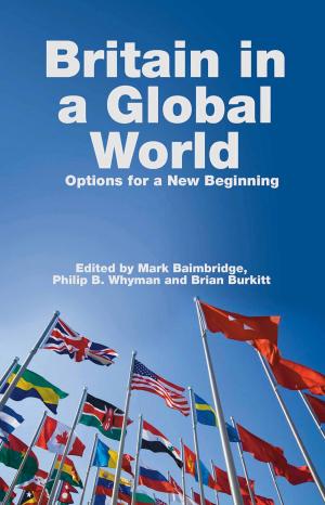 Cover of the book Britain in a Global World by John A. Little