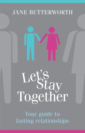 Cover of the book Let's Stay Together by Giles Milton