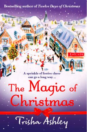 Cover of the book The Magic of Christmas by Marguerite Patten, O.B.E., Ewin, Ph.D.