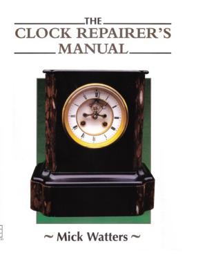 Cover of the book The CLOCK REPAIRER'S MANUAL by Ben Crane