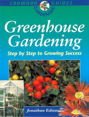 Cover of the book Greenhouse Gardening by Jane Powell