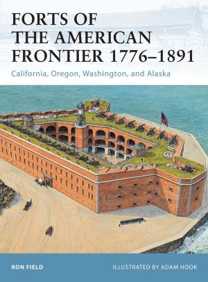 Cover of the book Forts of the American Frontier 1776–1891 by Halvor Moxnes