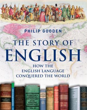 Cover of the book The Story of English by Peter Liney