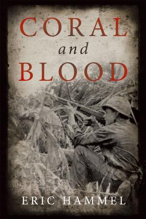 Cover of the book Coral and Blood by Eric Hammel
