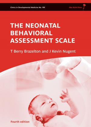 Cover of the book Neonatal Behavioral Assessment Scale by Liz Barnes, Charlie Fairhurst