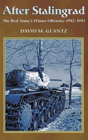 Book cover of After Stalingrad: The Red Army's Winter Offensive 1942-1943