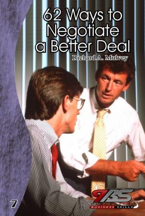 Book cover of 62 Ways to Negotiate a Better Deal