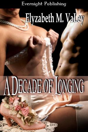 Cover of the book A Decade of Longing by Melissa Hosack