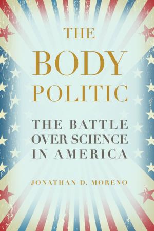 Cover of the book The Body Politic by Cormac James