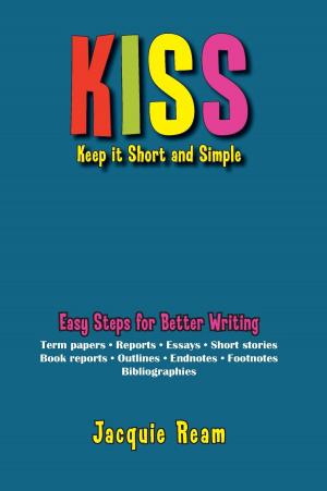 Cover of the book KISS: Keep it Short and Simple by Julia Nastasi