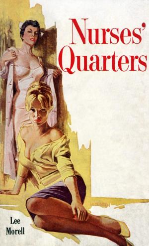 Cover of the book Nurses' Quarters by Matthew Aaron Browning