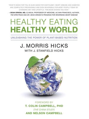 Cover of the book Healthy Eating, Healthy World by Dr. Rebecca Ray