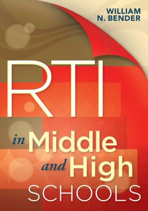 Cover of the book RTI in Middle and High Schools by Kim Bailey, Chris Jakicic