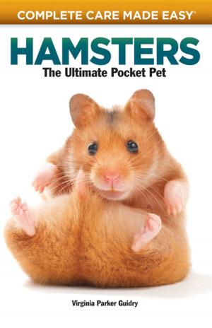 Cover of the book Complete Care Made Easy, Hamsters by Muriel P. Lee