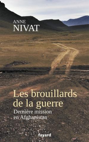 Cover of the book Les brouillards de la guerre by Janine Boissard