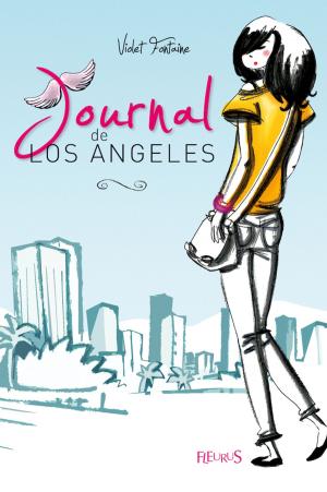 Cover of the book Journal de Los Angeles by Calie Roussel, Fabrice Besse