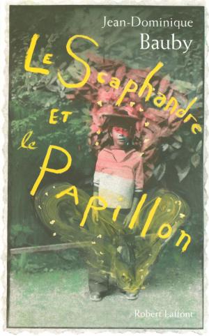 Cover of the book Le Scaphandre et le papillon by Michel JEURY