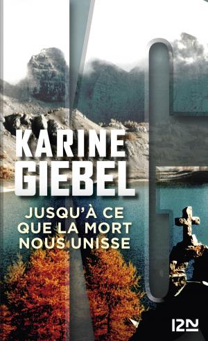 Cover of the book Jusqu'à ce que la mort nous unisse by Michel MARCHETEAU