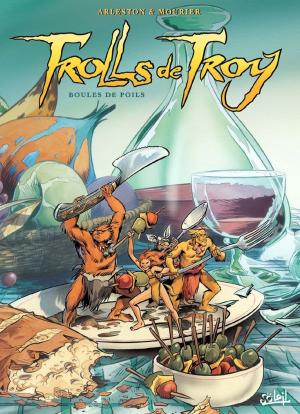 Cover of the book Trolls de Troy T15 by Jean-Pierre Andrevon, Afif Khaled