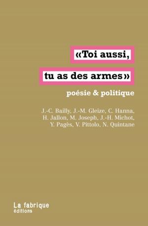Cover of the book Toi aussi, tu as des armes by Louis Ménard