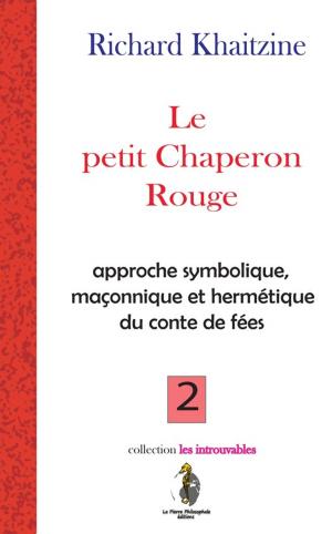 Book cover of Le Petit chaperon Rouge
