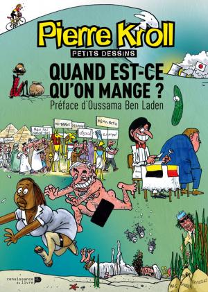 Cover of the book Quand est-ce qu'on mange ? by Henri Deleersnijder, Vincent de Coorebyter