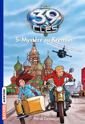 Cover of the book Les 39 clés, Tome 5 by Gordon Korman, Rick Riordan, Jude Watson, Peter Lerangis