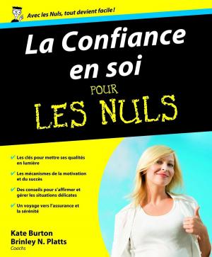 Cover of the book La confiance en soi pour les nuls by Michel BARNIER