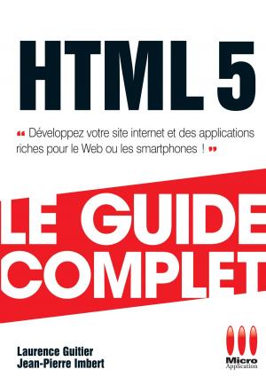 Cover of the book Html 5 Guide Complet by Nicolas Boudier-Ducloy