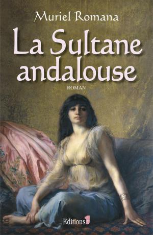 Cover of the book La Sultane andalouse by Pierre Bellemare, Jacques Antoine