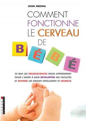 Book cover of Comment fonctionne le cerveau de Bébé