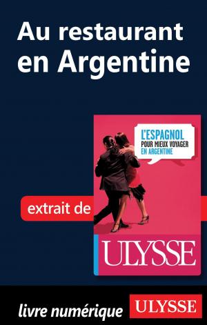 Cover of the book Au restaurant en Argentine (Guide de conversation) by Collectif Ulysse