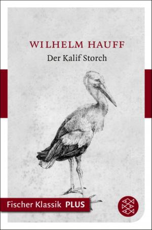 Cover of the book Die Geschichte vom Kalif Storch by Katharina Hacker
