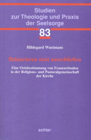 Cover of the book Balancieren statt ausschließen by Medard Kehl, Stephan Ch. Kessler