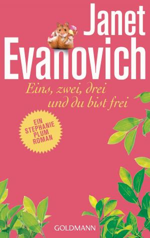 Cover of the book Eins, zwei, drei und du bist frei by Rachel Gibson