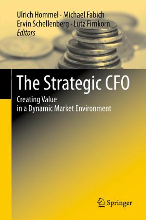 Cover of the book The Strategic CFO by Sebastian Dörn