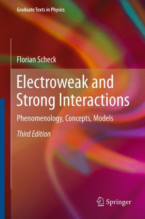 Cover of the book Electroweak and Strong Interactions by Sven Litzcke, Horst Schuh, Matthias Pletke