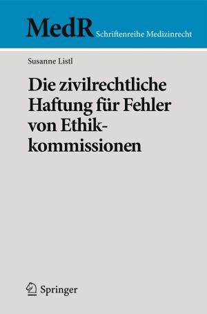 Cover of Die zivilrechtliche Haftung für Fehler von Ethikkommissionen