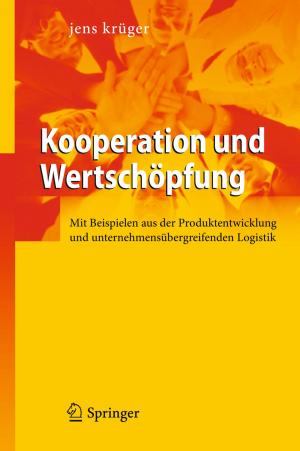 Cover of the book Kooperation und Wertschöpfung by Werner Wenz, G. van Kaick, D. Beduhn, F.-J. Roth