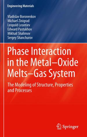 Cover of the book Phase Interaction in the Metal - Oxide Melts - Gas -System by 