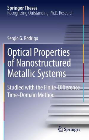 Cover of the book Optical Properties of Nanostructured Metallic Systems by Hans-Peter Ries, Karl-Heinz Schnieder, Björn Papendorf, Ralf Großbölting, Sebastian Berg