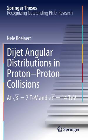 Cover of the book Dijet Angular Distributions in Proton-Proton Collisions by Constantin M. N. Borcia