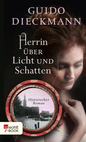 Cover of the book Herrin über Licht und Schatten by Gianna Scannell