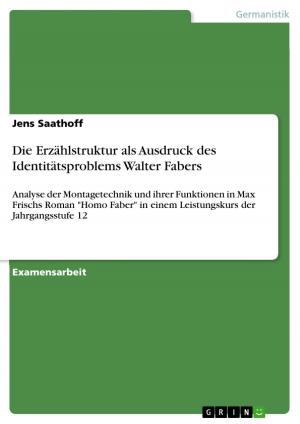 bigCover of the book Die Erzählstruktur als Ausdruck des Identitätsproblems Walter Fabers by 
