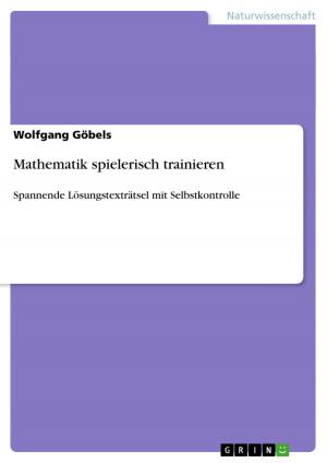 Cover of the book Mathematik spielerisch trainieren by Malte Sachsse