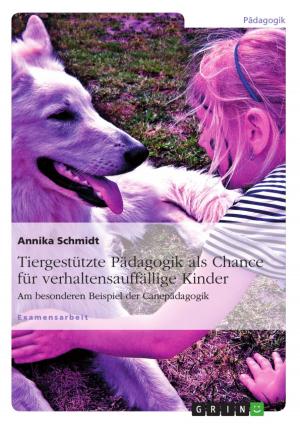 Cover of the book Tiergestützte Pädagogik als Chance für verhaltensauffällige Kinder by Volker Müller