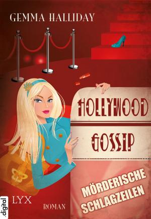 Cover of the book Hollywood Gossip - Mörderische Schlagzeilen by Roberta Pearce